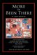More of Been There (Paperback): Don Montie