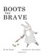 Boots the Brave (Paperback): Diana Shafer