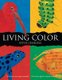 Living Color (Paperback): Steve Jenkins