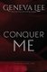 Conquer Me (Paperback): Geneva Lee