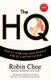 The HQ - How to Overcome Your Divorce and Be a Better Father (Paperback): Robin Choe