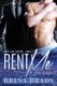 Rent Me (Paperback): Brina Brady