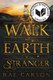 Walk on Earth a Stranger (Paperback): Rae Carson