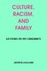 Culture, Racism, and Family - Letters to My Children (Paperback): Arthur Jaggard