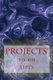 Projects' To-Do Lists - Stay Organized (100 Projects) (Paperback): R.J. Foster, Richard B Foster