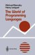 The World of Programming Languages (Paperback, Softcover reprint of the original 1st ed. 1987): Michael Marcotty, Henry Ledgard
