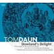 Various Artists - Tom Daun: Dowland's Delight (CD): Tom Daun, John Dowland, Stefan Craus, Melchior Neusidler, Johann...