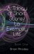 A Trilogy of Short Stories to Exemplify Life - Book One (Paperback): Brian Rhodes
