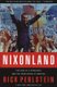 Nixonland - The Rise of a President and the Fracturing of America (Paperback): Rick Perlstein
