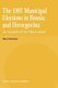 The 1997 Municipal Elections in Bosnia and Herzegovina - An Analysis of the Observations (Hardcover, 1998 ed.): H. Schmeets