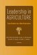 Leadership in Agriculture - Case Studies for a New Generation (Paperback): John Patrick Jordan, Gale A. Buchanan, Neville P....
