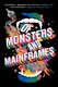 Of Monsters and Mainframes (Paperback): Barbara Truelove