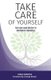 Take Care of Yourself - Survive and thrive in Christian ministry (Paperback): Pablo Martinez