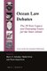 Ocean Law Debates - The 50-Year Legacy and Emerging Issues for the Years Ahead (Hardcover): Harry N. Scheiber, Nilufer Oral,...