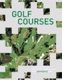 Golf Courses - 50 Amazing Views (Hardcover): www.getmapping.com