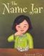 The Name Jar (Hardcover, 1st ed): Yangsook Choi