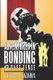 Adventures in Bonding #2 - Past Tense (Paperback): William P. Lazarus