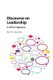 Discourse on Leadership - A Critical Appraisal (Paperback): Bert A Spector