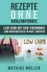 Rezepte ohne Kohlenhydrate - 100 Low Carb Rezepte mit dem Thermomix zum Abnehmerfolg in nur 2 Wochen (German, Paperback):...