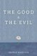 The Good and The Evil (Paperback): Cooper Harrison