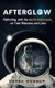 Afterglow - Reflections on the Golden Age of Moon Explorers (Paperback): Derek Webber