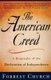 The American Creed - A Biography of the Declaration of Independence (Paperback, 1st St. Martin's Griffin ed): Forrest...
