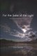 For the Sake of the Light - New and Selected Poems (Paperback): Tom Sexton
