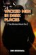 Wicked Men in Dark Places - The Wicked must Die (Paperback): Chris Gaba