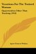 Vocations For The Trained Woman - Opportunities Other Than Teaching (1910) (Paperback): Agnes Frances Perkins