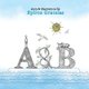 A & B (Paperback): Spiros Gratsias