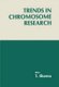 Trends in Chromosome Research (Paperback, Softcover reprint of the original 1st ed. 1990): Tikaram Sharma