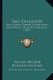 Two Dialogues - Our Human Nature, Conjectural Restoration Of A Lost Dialogue (1859) (Paperback): Thomas Browne, Benjamin Dockray