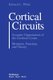 Cortical Circuits - Synaptic Organization of the Cerebral Cortex Structure, Function, and Theory (Paperback, Softcover reprint...