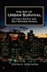 The Art of Urban Survival, A Family Safety and Self Defense Manual (Paperback): Stefan Verstappen