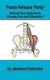 Psoas Release Party! - Release Your Body From Chronic Pain and Discomfort (Paperback): Jonathan Fitzgordon