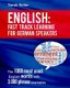 English - Fast Track Learning For German Speakers.: The 1000 most used words with 3.000 phrase examples. (Paperback): Sarah...