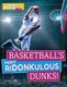 Basketball's Most Ridonkulous Dunks! (Hardcover): Shawn Pryor