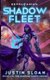 Shadow Fleet (Paperback): Justin Sloan