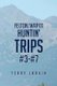 Huntin' Trips #3-#7 (Paperback): Terry Larkin