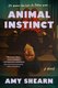 Animal Instinct (Hardcover): Amy Shearn
