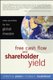 Free Cash Flow and Shareholder Yield - New Priorities for the Global Investor (Hardcover): WW Priest