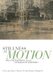 Stillness in Motion - Italy, Photography, and the Meanings of Modernity (Hardcover): Sarah Patricia HIll, Giuliana Minghelli