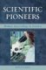 Scientific Pioneers - Women Succeeding in Science (Paperback): Joyce Tang