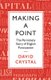 Making a Point - The Pernickety Story of English Punctuation (Hardcover, Main): David Crystal