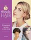 5-Minute Hair - 50 super-quick hairstyles to wear and go (Paperback): Jenny Strebe