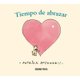 Tiempo de Abrazar (Spanish, Hardcover): Patrick McDonnell