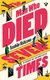 The Man Who Died Seven Times (Paperback): Yasuhiko Nishizawa