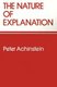 The Nature of Explanation (Paperback): Peter Achinstein