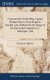 A Journal of the Esther Brig, Captain Thomas Forrest, From Bengal to Quedah. 1783. Published at the Charge of the East-India...