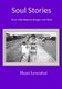 Soul Stories - How Attachment Shapes Our Lives (Paperback): Hazel Leventhal